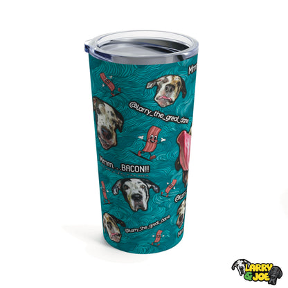 Larry Bacon 20 oz Tumbler